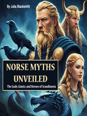 cover image of Norse Myths Unveiled